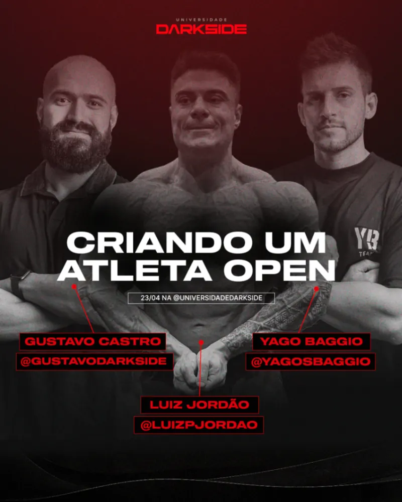 Criando um atleta Open — Gustavo Castro, Luiz Jordão & Yago Baggio